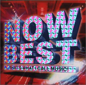 NOW BEST [CD] オムニバス ME & MY エターナル スパイス・ガールズ ジョージ・マイケル ブライアン・フェリー ブラー ベリーニ チャンバワンバ ジャネット・ジャクソン; ケミカル・ブラザーズ