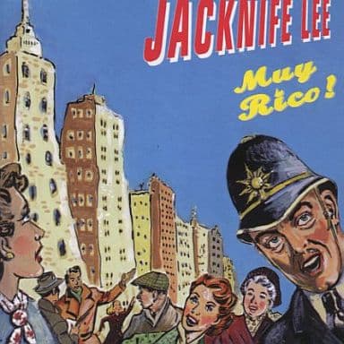 ムイ・リコ! [CD] ジャックナイフ・リー