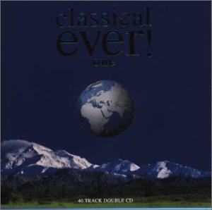 classical ever!one [CD] オムニバス(クラシック) ヘンドリックス(バーバラ) キラノヴィッツ(ソフィア) パヴァロッティ(ルチアーノ) カラス(マリア) 管弦楽団 プレトニョフ(ミハイル) アカデミー室内管弦楽団 オスロ・フィルハーモニー管弦楽団 フランス国立管弦楽団; ロンドン交響楽団