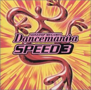 ダンスマニア SPEED(3) [CD] オムニバス ジミーJ DJストーム ブリスクvsレベル・アライアンス DJ DNA DJヴァイブス&ウィッシュドクタ ロック・ジョー アイコン M・A・G・I・K・A feat.スティックスマン DJマジカル; DJ MIKO