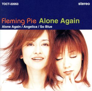 ALONE AGAIN [CD] Fleming Pie カラオケ 中嶋朋子; Fleming Pie