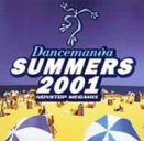 Dancemania SUMMERS 2001 [CD] オムニバス ピート・シェリー P.シェリー C.メイア J.ロロクス; P.デ・メイヤー