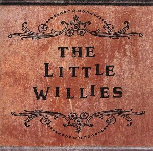 リトル・ウィリーズ(CCCD) [CD] リトル・ウィリーズ