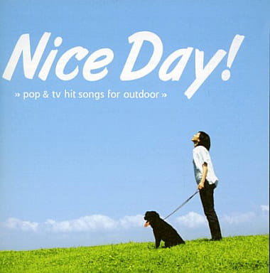 NICE DAY! [CD] オムニバス ジグソー キッス ショッキング・ブルー ボストン リマール ジョー・サウス ザ・ナック ジョー・リン・ターナー ボビー・マクファーリン; モンティ・パイソン