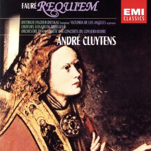 フォーレ:レクイエム [CD] クリュイタンス(アンドレ) フィッシャー=ディースカウ(ディートリッヒ) アンヘレス(ヴィクトリア・デ・ロス); エリザベート・ブラッスール合唱団