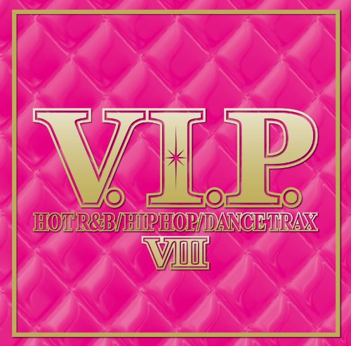 V.I.P.-ホット・R&B/ヒップホップ・トラックス8- [CD] オムニバス