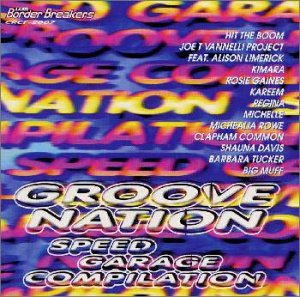 GROOVE NATION [CD] オムニバス シャウナ・デイビス バーバラ・タッカー ビッグ・マフ ヒット・ザ・ブーム ジョー・T・バネリ・プロジェクト キマラ ロージ・ゲインズ カリーム レジーナ; ミッシェル