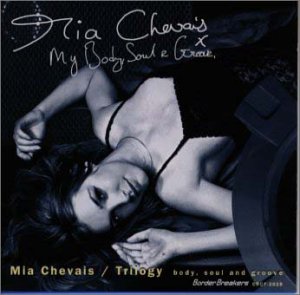 ”Trilogy～body，so” [CD] ミーア・シェバイ