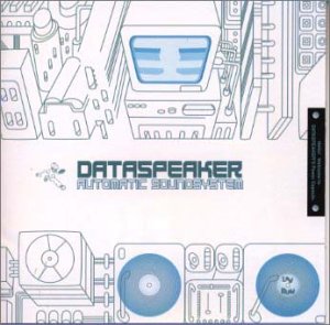 AUTOMATIC SOUND [CD] DATASPEAKER; DATASPEAKER