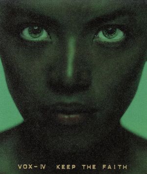 Keep The Faith [CD] VOX-IV K-CO KOHJIRO 柿崎洋一郎; URU