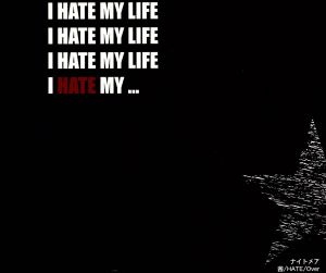 茜/HATE/Over(初)B [CD] ナイトメア YOMI RUKA; ナイトメア