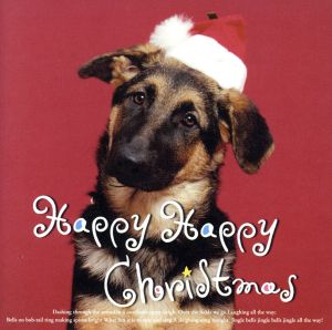 Happy!Happy!Christmas [CD] オムニバス モーツアルテウム合唱団 スウェーデン放送合唱団 キム・ヨンジャ フローラル・ポップス’71 田中明子とフローラル・ポップス’75 ポール・シュミット・ポップ・アンサンブル スロヴァキア・フィルハーモニー管弦楽団 平川洌; ミハエル・トレスター