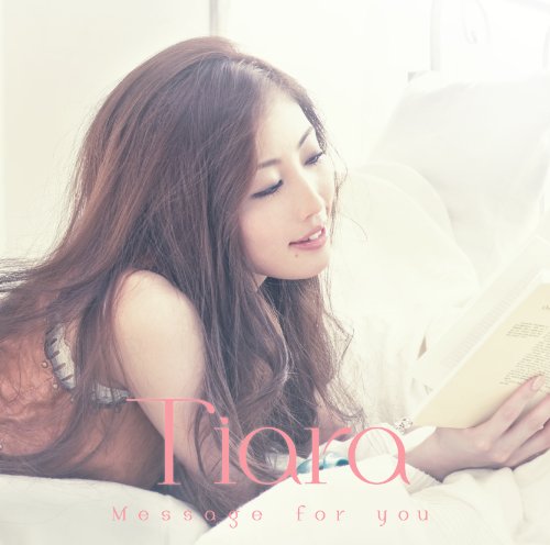 Message for you [CD] Tiara