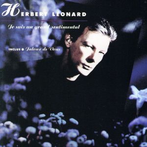 グラン・センティメンタル [CD] エルベール・レオナール