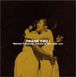 THANK YOU! ~WONDER OF LOVE TOUR '97~ [CD] 露崎春女