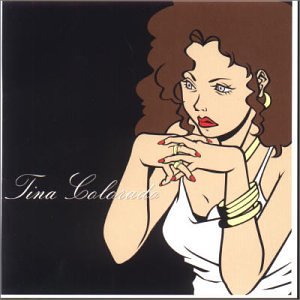 Colorado [CD] Tina Tina 及川眠子 高柳恋 堀口馨; 西平彰