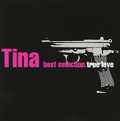 best selection “true love” [CD] Tina Tina Shurd Ren Takayanagi Richard Carpenter ANNIE LENNOX Neko Oikawa ジョン・ベティス DAVE STEWART Hiroyuki”MAX”Takai Akira Nishihira; Kei Horiguchi