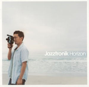 Horizon [CD] Jazztronik ジャズトロニック; ジャズトロニック