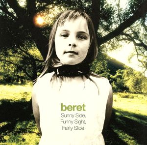 Sunny side，Funny sight，fairly slide [CD] beret