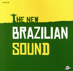 ザ・ニュー・ブラジリアン・サウンド [CD] オムニバス DJロドリゲス ミステリアス・トラヴェラー ボッサ・ノストラ ベラドンナ ダーティ・ワークス クラン・グレコ フリーテンポ BMO ファンケストラ; ドン・ウン・ロマオ