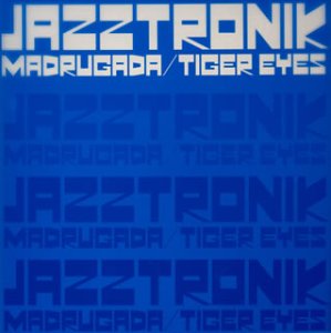 MADRUGADA / TIGER EYES [CD] Jazztronik Davide Giovannini; 野崎良太