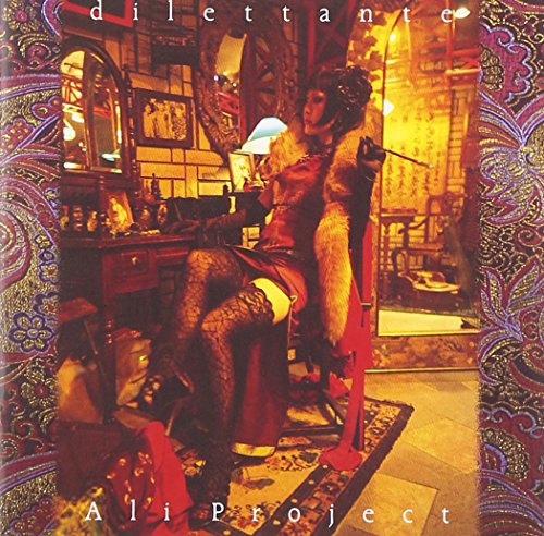 Dilettante [CD] ALI PROJECT; ALI PROJECT