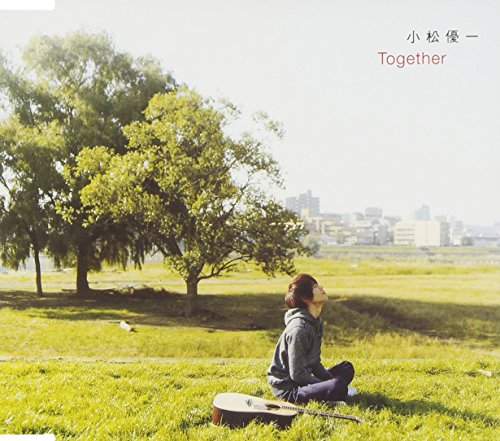 Together [CD] 小松優一 小松優一 澤野弘之; 小松優一