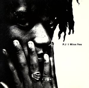 I Miss You [CD] P.J