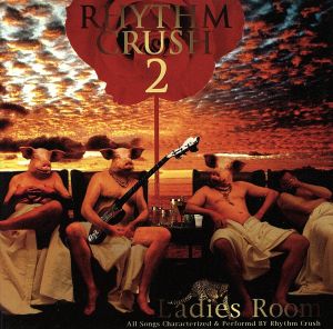 Rhythm Crush 2 [CD] LADIES ROOM