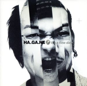 It’s a fine day [CD] HA.GA.NE