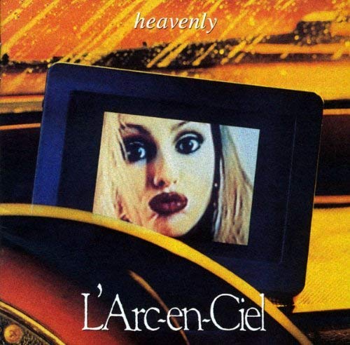 heavenly [CD] L’Arc~en~Ciel hyde L’Arc~en~Ciel; 西平彰