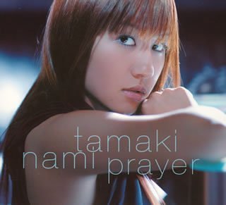 Prayer [CD] 玉置成実、 Saeko Nishio、 Natsumi Watanabe、 H∧L、 Taka Umeno、 Shinya Saito; 玉置成実