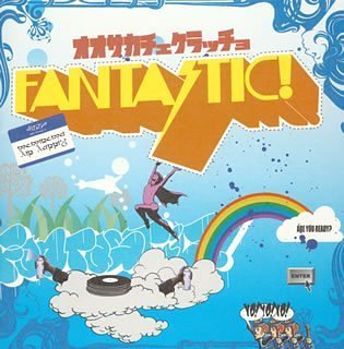 FANTASTIC! [CD] オムニバス リズモ☆トロピカ FANTASTIC!ALL STARS BEAT★NATURE デリカテッセン Romancrew; RODEO DRIVE