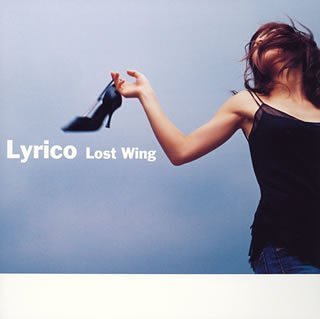 Lost Wing (CCCD) [CD] Lyrico