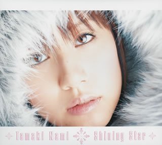 Shining Star☆忘れないから☆(CCCD) [CD] 玉置成実、 Satomi、 西田恵美、 Shusui、 Daniel Gibson、 Stefan Aberg、 Jorgen Ringqvist、 Anders Bergstrom; 玉置成実