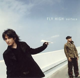 FLY HIGH [CD] surface、 椎名慶治; 永谷喬夫