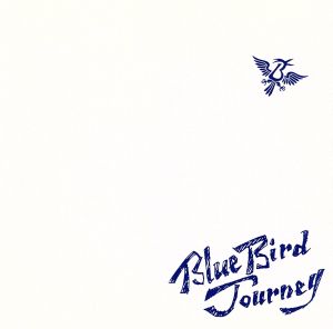 Blue Bird Journey [CD] Bivattchee; Bivattchee