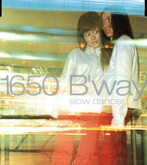 slow dancer [CD] 1650 B’way 飛松RIM里美 鳥山雄司 浦正憲 DJ BEAT; Jun Isomura
