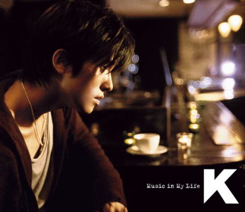 Music in My Life (初回限定盤)(DVD付) [CD] K 黒沢薫 MAI OSANAI HANANO TANAKA K JUN TATSUTANO GOTA NISHIDERA Maestro-T KEN MATSUBARA HIDEKI NINOMIYA JIN NAKAMURA; HIROSHI MATSUI