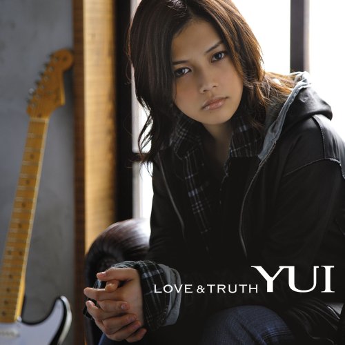 LOVE&TRUTH(初回生産限定盤)(DVD付) [CD] YUI YUI northa+ SHIGEZO; YUI