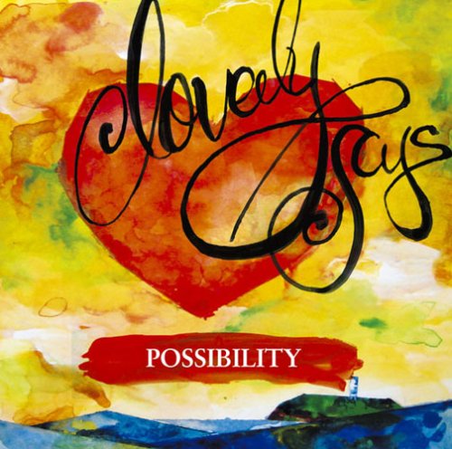 lovely days [CD] POSSIBILITY 43K EIG POSSIBILITY; POSSIBILITY