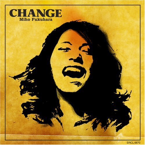 CHANGE [CD] 福原美穂