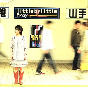 Pray [CD] little by little tetsuhiko Masanori Shimada Akira Nishimoto tasuku; little by little