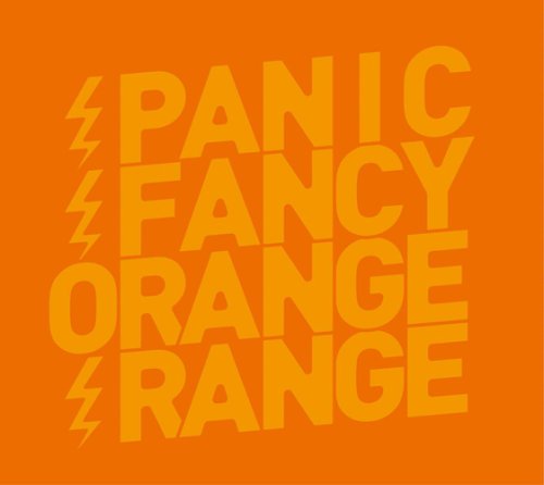 PANIC FANCY(初回生産限定盤)(DVD付) [CD] ORANGE RANGE; ソイソース