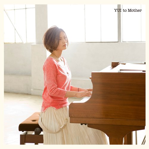 to Mother [CD] YUI