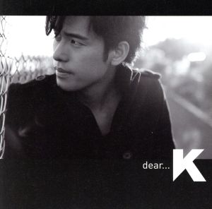 dear...(初回生産限定盤B)(DVD付) [CD] K