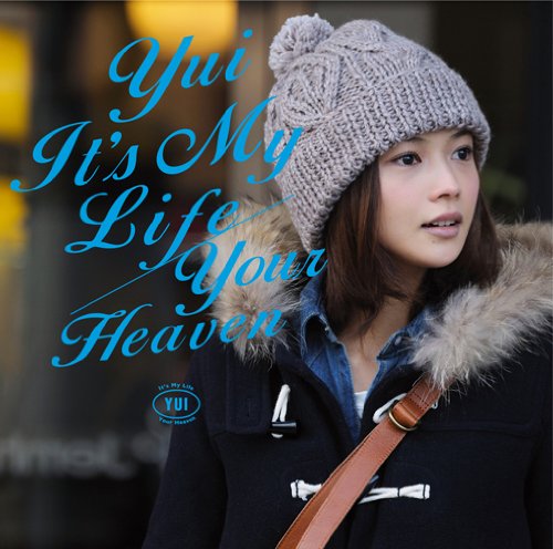 It's My Life / Your Heaven [CD] YUI