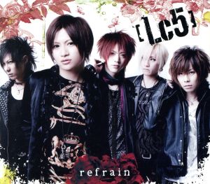 refrain(初回生産限定盤A)(DVD付) [CD] Lc5