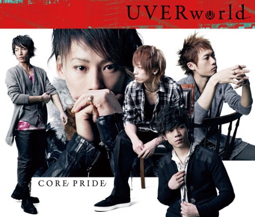 CORE PRIDE(初回限定盤)(DVD付) [CD] UVERworld
