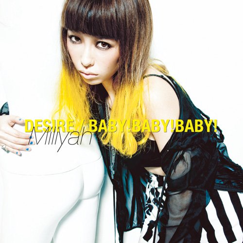 DESIRE / BABY!BABY!BABY!(初回生産限定盤) [CD] 加藤ミリヤ